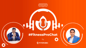 FitnessProChat with Fiterobic Himanshu Mehta